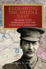 Redrawing the Middle East af Michael D. Berdine