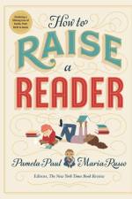 How to Raise a Reader af Maria Russo