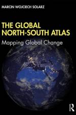 The Global North-South Atlas af Marcin Wojciech Solarz