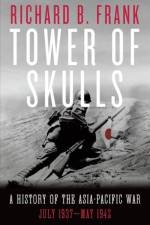 Tower of Skulls af Richard B. Frank