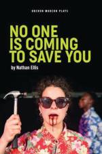No One is Coming to Save You af Nathan Ellis