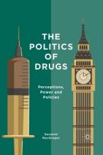 The Politics of Drugs af Susanne MacGregor