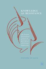 Knowledge as Resistance af Stevienna de Saille
