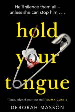 Hold Your Tongue af Deborah Masson