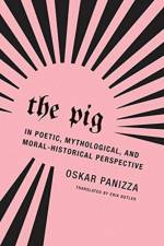 The Pig af Oskar Panizza