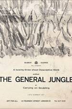 Gilbert & George: The General Jungle or Carrying on Sculpting