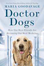 Doctor Dogs af Maria Goodavage