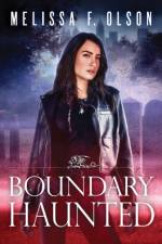 Boundary Haunted af Melissa F. Olson