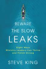 Beware the Slow Leaks af Steve King