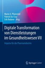Digitale Transformation von Dienstleistungen im Gesundheitswesen VII