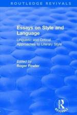 Routledge Revivals: Essays on Style and Language (1966)