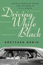 Driving While Black af Gretchen (State University of New York) Sorin