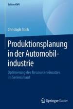 Produktionsplanung in Der Automobilindustrie af Christoph Stich
