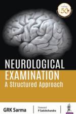 Neurological Examination: A Structured Approach af GRK Sarma