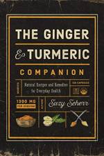 The Ginger and Turmeric Companion af Suzy Scherr