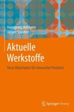Aktuelle Werkstoffe af Hansgeorg Hofmann