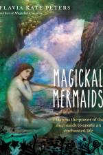 Magickal Mermaids
