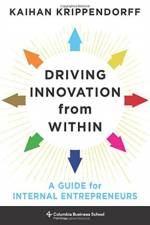 Driving Innovation from Within af Kaihan Krippendorff