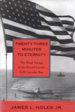 Twenty-Three Minutes to Eternity af James L. Noles