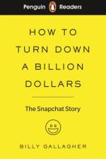 Penguin Readers Level 2: How to Turn Down a Billion Dollars af Billy Gallagher