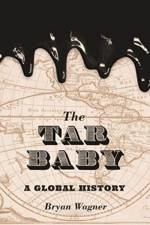 The Tar Baby af Bryan Wagner