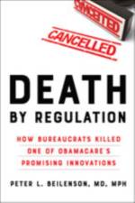 Death by Regulation af Peter L. Beilenson