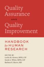 Quality Assurance and Quality Improvement Handbook for Human Research