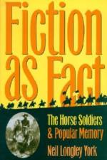 Fiction as Fact af Neil Longley York