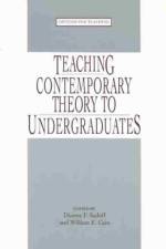 Teaching Contemporary Theory to Undgraduates af Sadoff