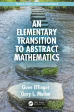 An Elementary Transition to Abstract Mathematics af Gove (Skidmore College Effinger