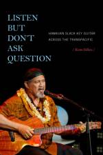 Listen but Don't Ask Question af Kevin Fellezs