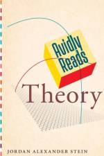 Avidly Reads Theory af Jordan Alexander Stein