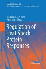 Regulation of Heat Shock Protein Responses