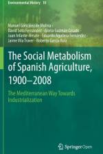 The Social Metabolism of Spanish Agriculture, 1900–2008