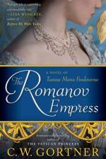 The Romanov Empress af C.W. Gortner