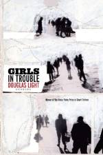 Girls in Trouble af Douglas Light