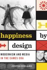 Happiness by Design af Justus Nieland