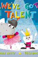 We've Got Talent af Hannah Whitty