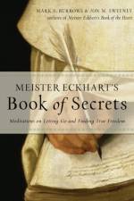 Meister Eckhart's Book of Secrets af Mark S. (Mark S. Burrows) Burrows