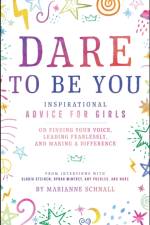 Dare to Be You af Marianne Schnall