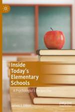 Inside Today’s Elementary Schools af James J. Dillon