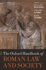 The Oxford Handbook of Roman Law and Society