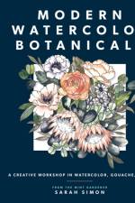Modern Watercolor Botanicals af Sarah Simon