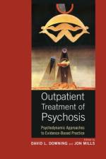 Outpatient Treatment of Psychosis af David L. Downing