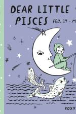 Baby Astrology: Dear Little Pisces af Roxy Marj