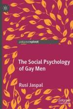 The Social Psychology of Gay Men af Rusi Jaspal