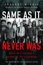 Same As It Never Was af Gregory Michie