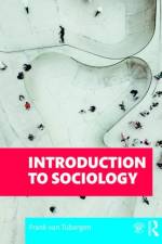 Introduction to Sociology af Frank (Utrecht University van Tubergen