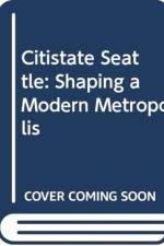 Citistate Seattle af Mark Hinshaw