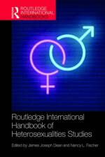 Routledge International Handbook of Heterosexualities Studies